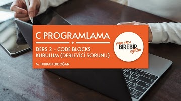 C Programlama | Ders 2 | CodeBlocks Kurulum (Derleyici Sorunu Kesin Çözüm)