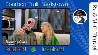 Bardstown, Kentucky and The Bourbon Trail - Raise Your Glass! EP 7