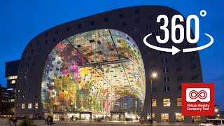 Visit Markthal Rotterdam | Virtual Reality Experience [360 Video]