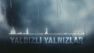 Yaldızlı Yalnızlar I Anatolian Electronica
