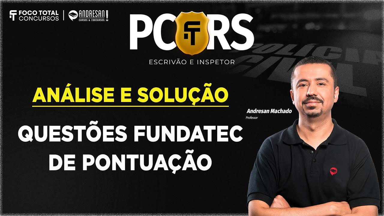 Concurso PC/RS 2025 | PONTUAÇÃO - Análise e Resolução | Fundatec | Língua Portuguesa