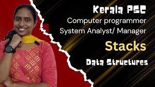 Stacks | Data Structures | Kerala PSC | Computer Programmer, System Analyst, System Manager