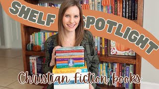 SHELF SPOTLIGHT | Christian Fiction Books | Romance, Suspense, and more!