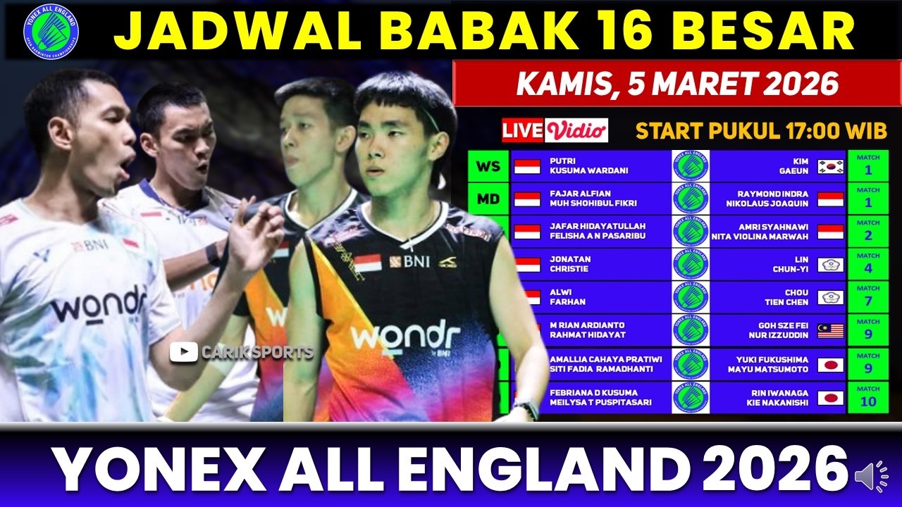 🔥Duel Berat Wakil Indonesia! 2 Laga Perang Saudara! Jadwal Lengkap R16 All England 2026