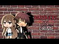 •Partners In Crime• ~ Gacha Life Movie