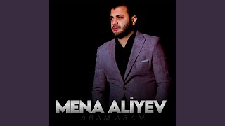 Aram Aram - Mena Aliyev