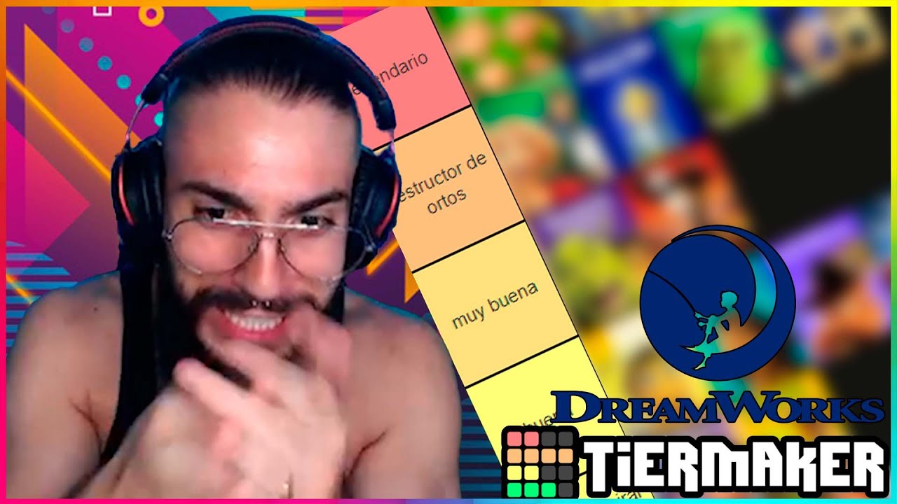 MrNacho hace un tierlist de películas de Dreamworks