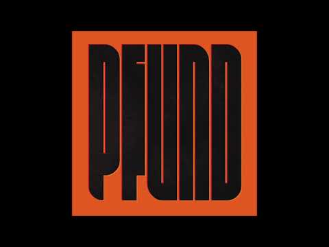 Pfund — PFUND - PFUND (Full Album 2018)