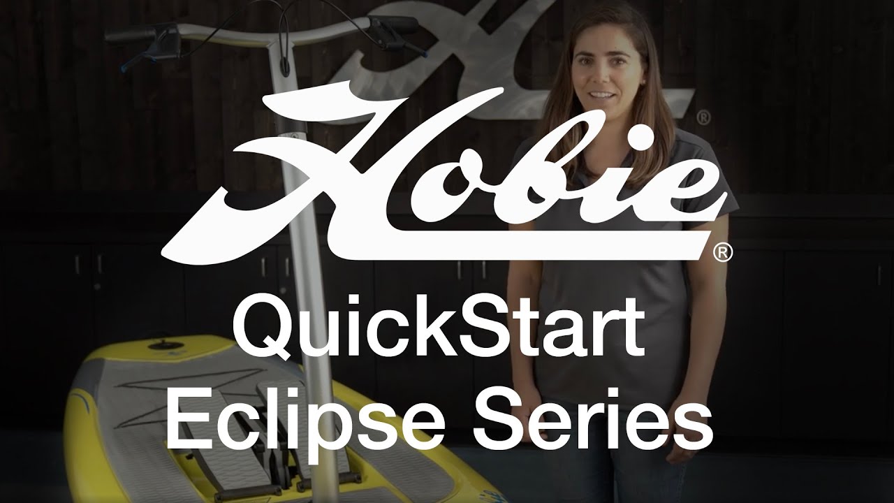 QuickStart for Hobie Mirage Eclipse and Eclipse Dura series boards