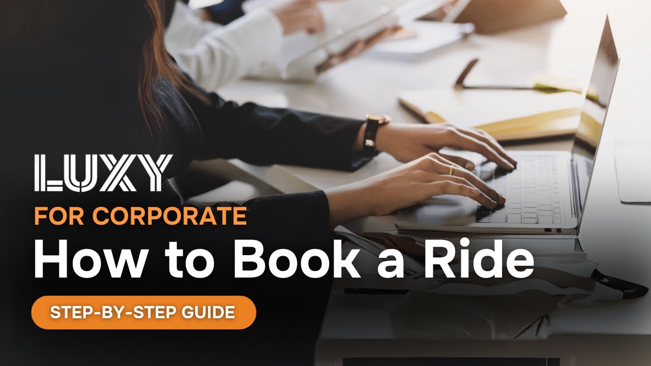 Effortless Black Car Reservations for Your Team Members | LUXY for Corporate