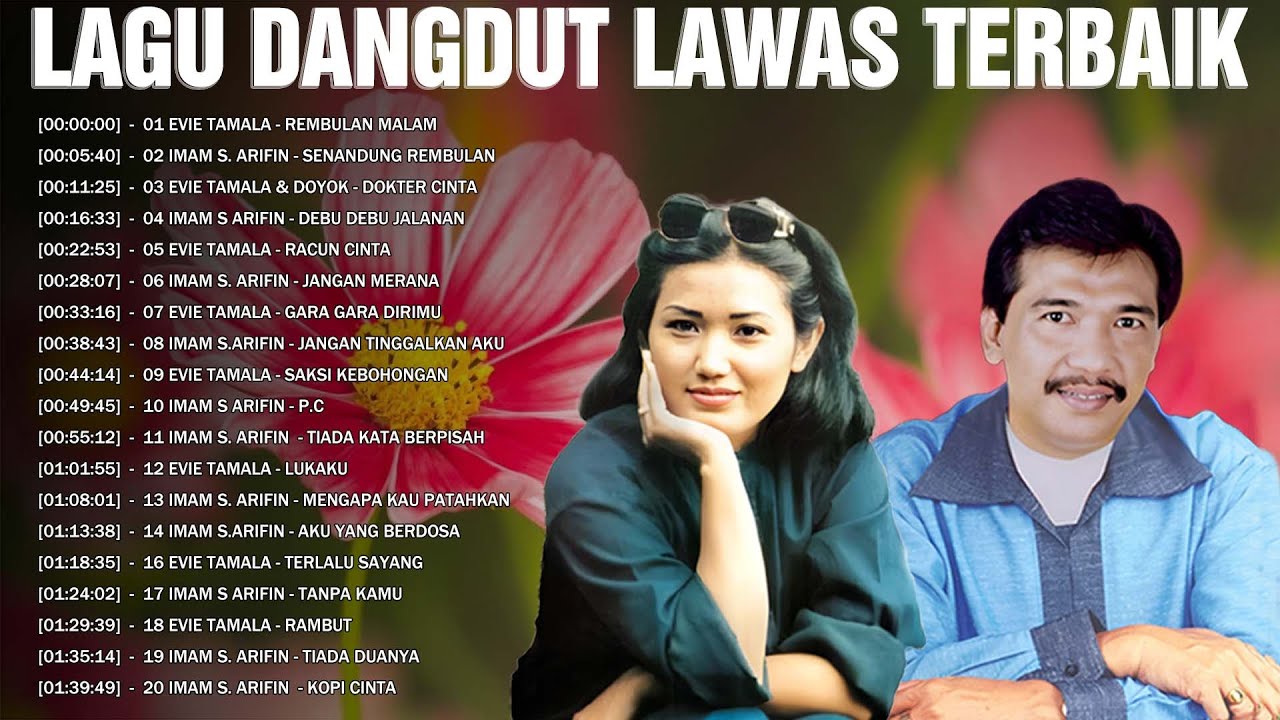 Kumpulan Lagu Dangdut Lawas Terbaik Pilihan 🍂 Tembang Kenangan 🍂 Evie Tamala, Imam S Arifin
