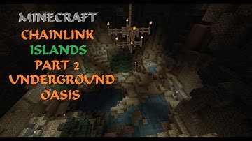 Chainlink Islands (Part II: Underground Oasis) 1 of 2