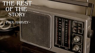 Paul Harvey - The Rest of The Story - Life Changing turn of Events