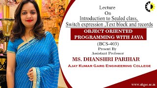 INTRODUCTION TO SEALED CLASS, SWITCH  | OOP WITH JAVA | LECTURE 05 BY MS. DHANSHRI PARIHAR | AKGEC
