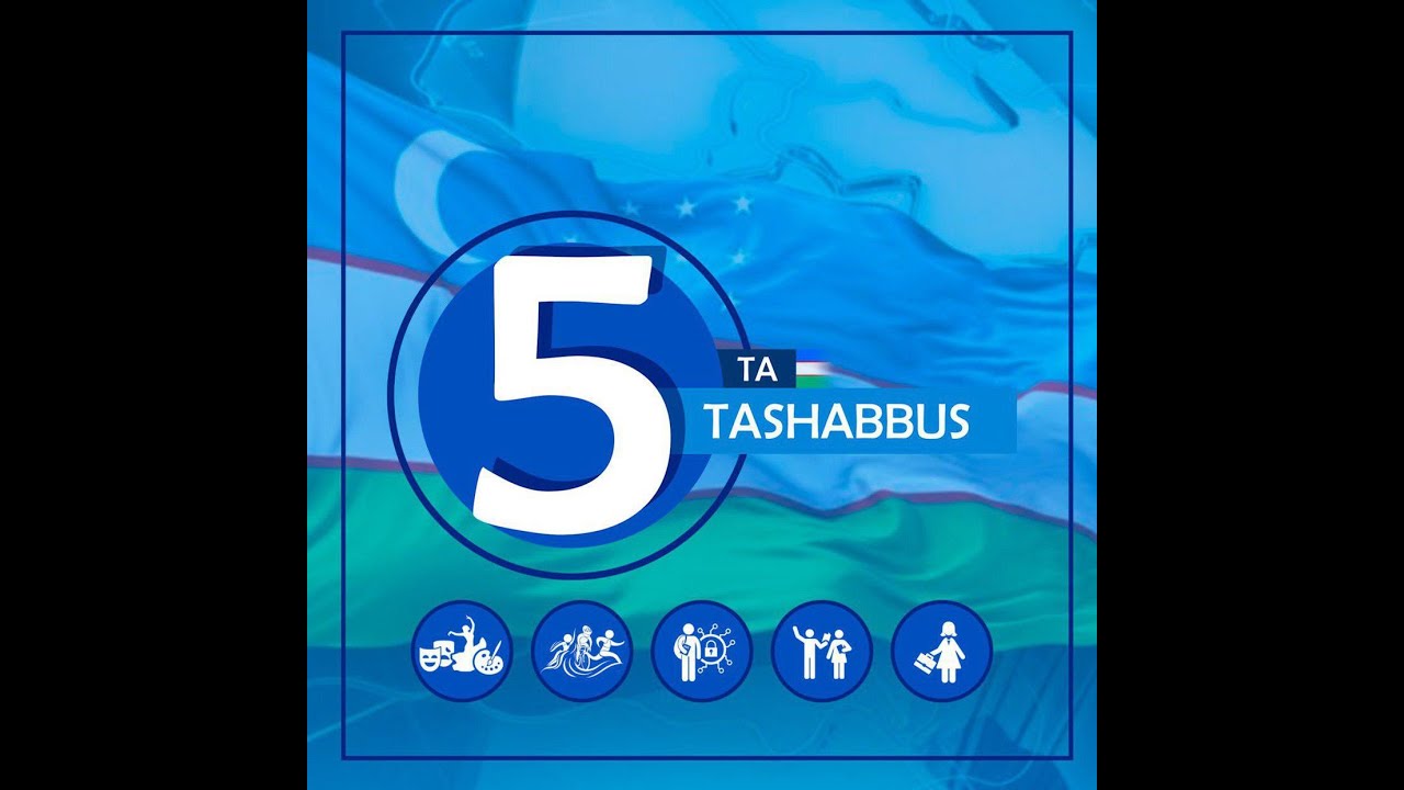 беш ташаббус. Besh tashabbus uz royxatdan otish. Besh tashabbus uz royxatdan otish. беш ташаббус. 5 ташаббус.