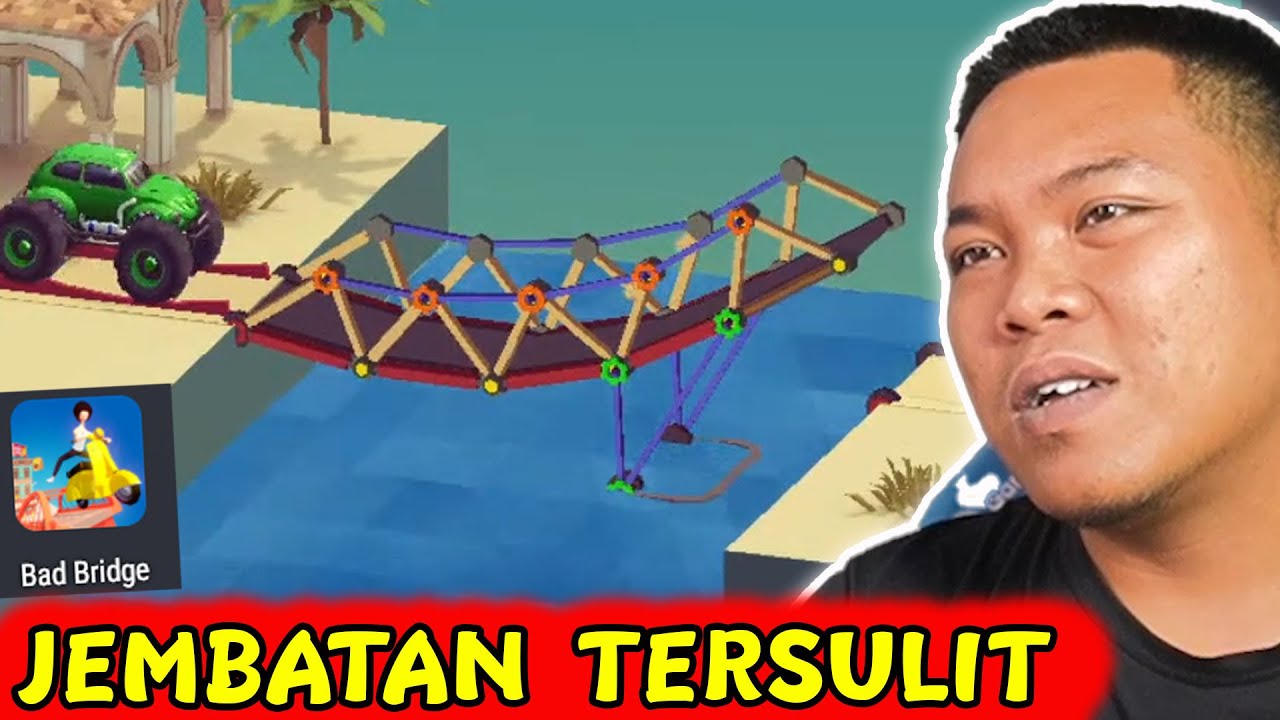 UDAH MULAI MENANTANG INI JEMBATAN - Bad Bridge - YouTube