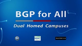 Dual Homed Campuses
