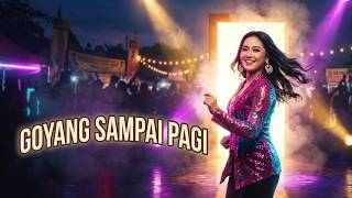 Goyang Sampai Pagi - Dangdut Koplo Party AI (Lagu Viral)