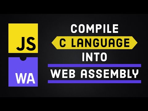 Compile C Language Into WebAssembly