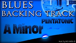 Video thumbnail of "Twelve-Bar Blues Backing Track for A Minor Pentatonic and More Scales"