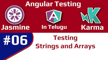 #Angular Testing in Telugu  #06 Testing Strings and Arrays || #RSKHelpline