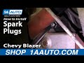 How to Replace Spark Plugs 1996-2005 Chevy Blazer S10