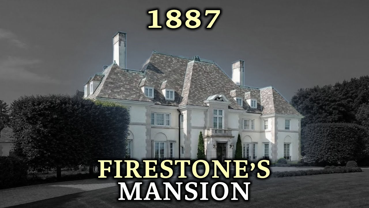 The Tragic Story of Firestone Family Mansion: Harvey Firestone's Harbel Manor