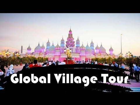 Global Village Dubai Tour 2020, 2021 | Season 24, 25 Highlights