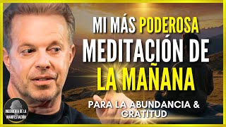 NUEVA Meditación de la Mañana de 15 minutos para la ABUNDANCIA y GRATITUD | Dr Joe Dispenza