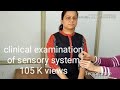 Clinical examination of sensory system