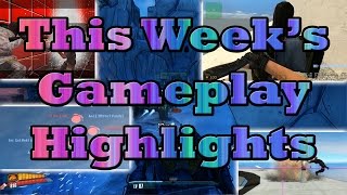 This Weeks Gameplay Highlights Episode 13