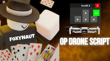 [Op] Fe Drone Script 📄🔥 | Delta | Roblox | Foxynaut