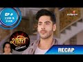 Shakti | शक्ति | Episode 1144 & 1145 | Recap