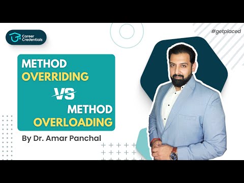Method Overriding vs Method Overloading By Dr.Amar Panchal | Carrer Credentials #getplaced
