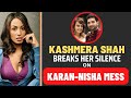 Kashmera Shah Breaks Her Silence On Karan Mehra Nisha Rawal Mess