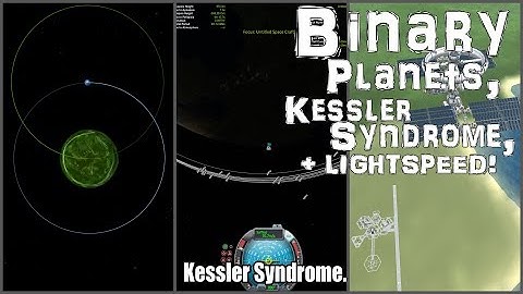 KSP: Messing With HyperEdit 2: Binary Planets + Lightspeed!