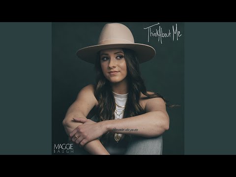 Think About Me - Maggie Baugh