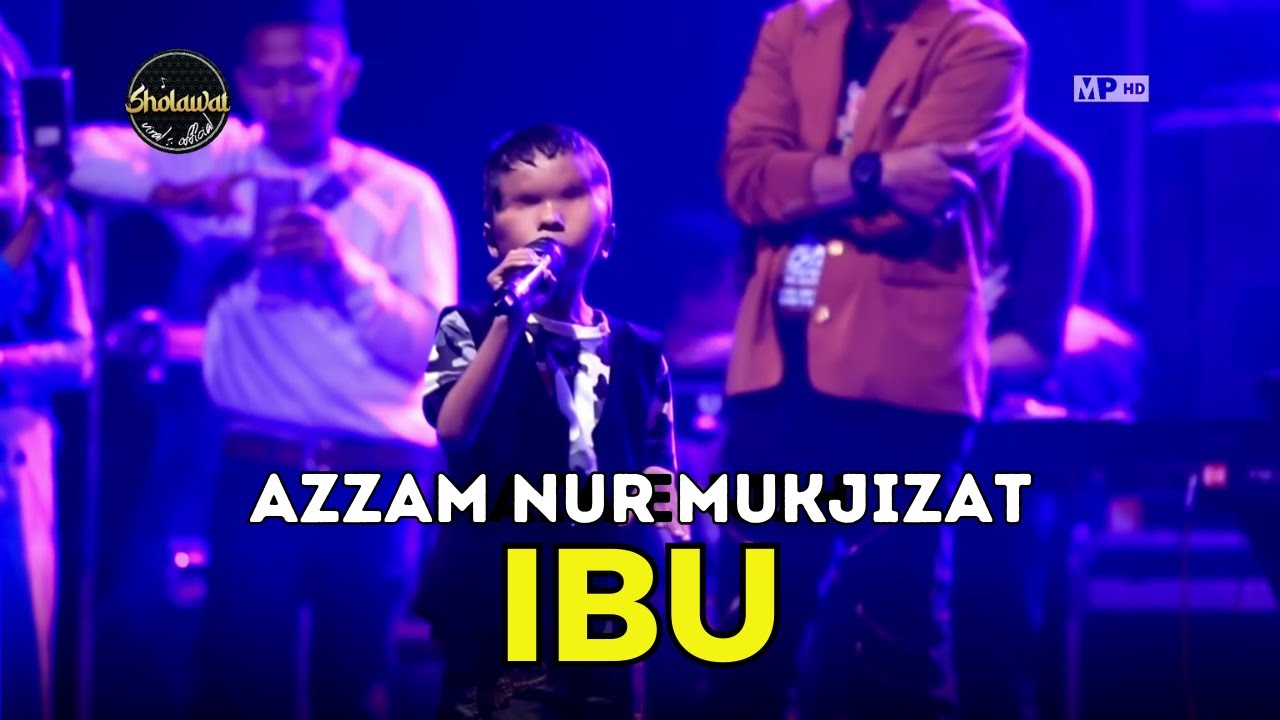 Ibu - Azzam Nur Mukjizat (Official Video) #sholawatviral