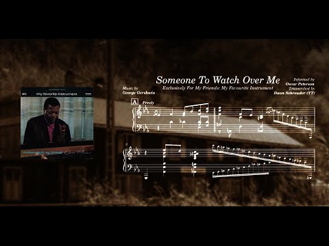 Oscar Peterson - Someone To Watch Over Me (Piano Transcription)