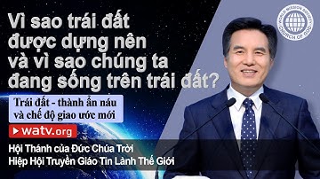 Trái đất - thành ẩn náu và chế độ giao ước mới 【 Hội Thánh của Đức Chúa Trời 】