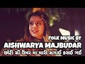 Choti Si Umar Ma Mari Sagay Karaye Gay Music By Aishwarya Majmudar mp3