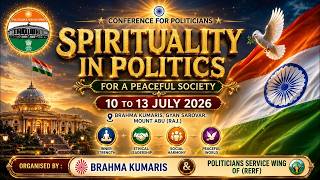 Panel Discussion I Politics – A Social Responsibility I Gyan Sarovar I Abu Raj I 11/7/2026 | 6:00 PM