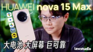 Huawei Nova 15 Max Handson A Massive Battery Big Screen And Ultrareliable Budget Phone For 2026