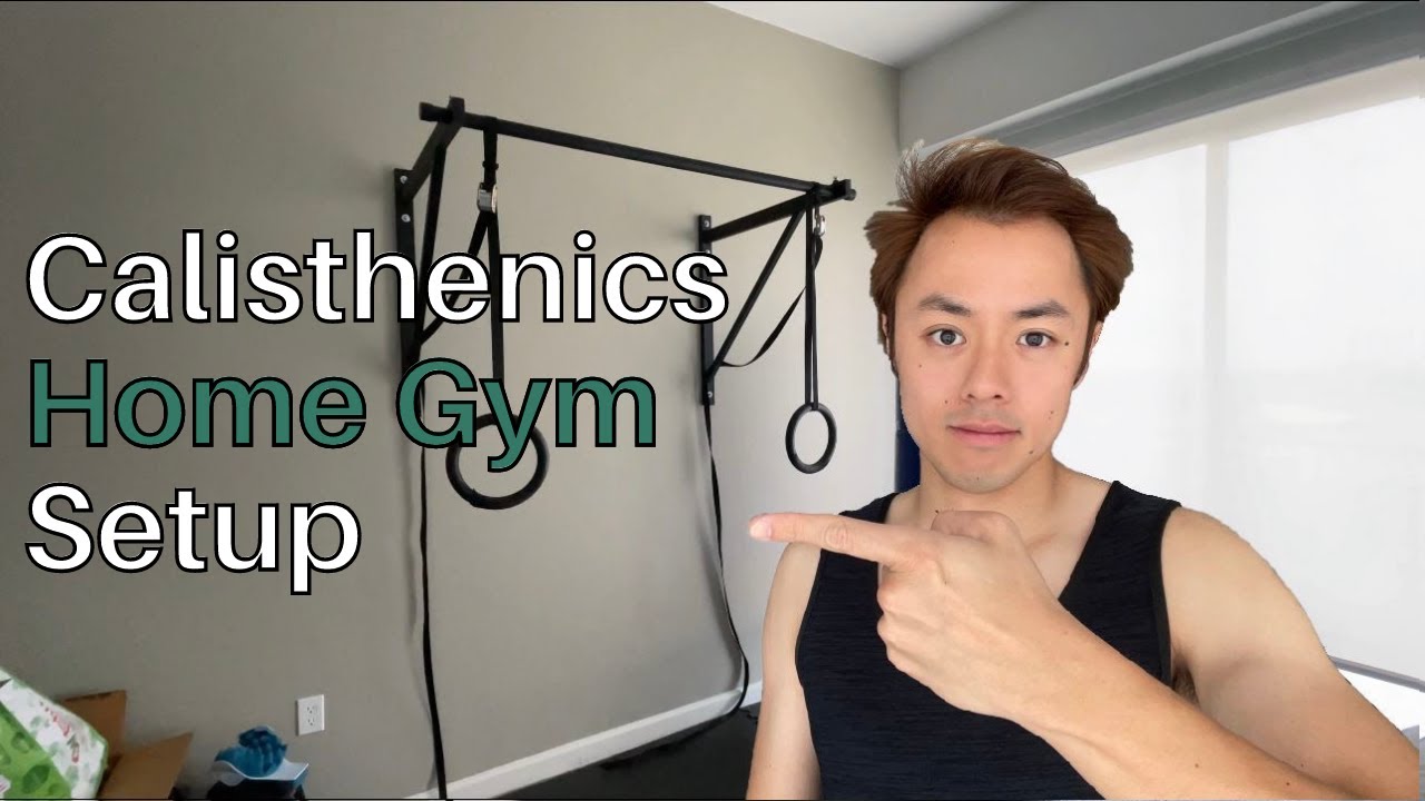 My Calisthenics Home Gym Setup 200650 Budget Home Gym YouTube