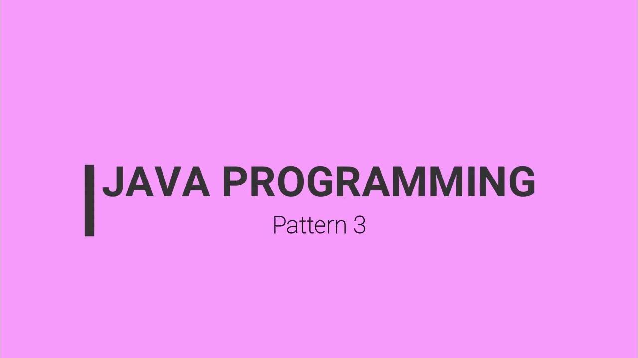 Printing Patterns using Java - Pattren 3 - YouTube