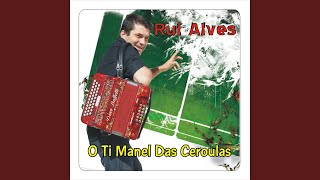 Video thumbnail of "Rui Alves - Manel das Ceroulas"