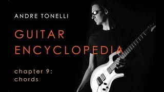 GUITAR CHORDS Guitar Encyclopedia Chapter 9