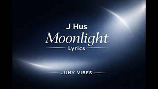 🎵 J Hus – Moonlight (Lyrics)