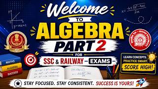 ALGEBRA PART 2 || SSC CGL CPO CHSL MTS || NTPC || COMPLETE MATHS