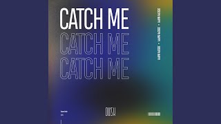 Catch Me